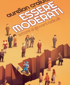 Aurelian Craiutu, Essere moderati